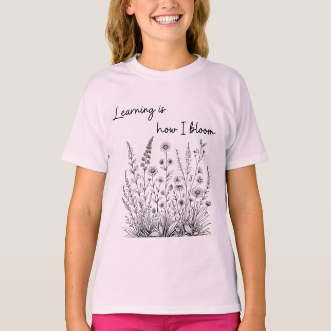 Wildblomline Line Teckning Learning är hur jag Blo T Shirt (Framsida)