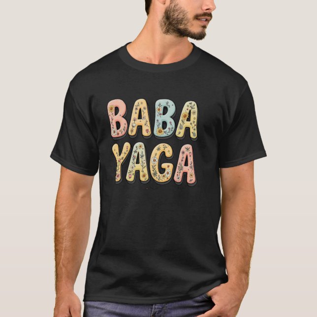 Wildblomma Baba Yaga Blommigt Mors dag Baba Yag T Shirt (Framsida)