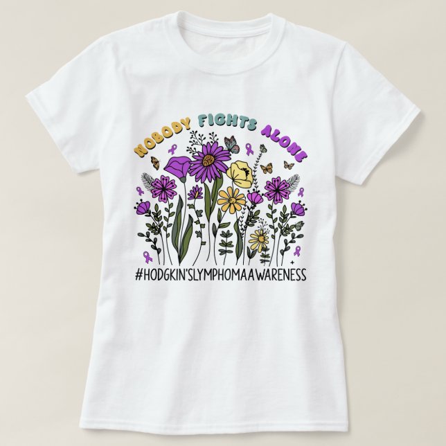 Wildblomma Ingen slåss mot Ensam Hodgkins lymphoma T Shirt (Design framsida)