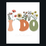 Wildblommor I Do Crew Nautical Bachelorette Möhipp Poster<br><div class="desc">Wildblommor I Do Crew Nautical Bachelorette Brudens sida</div>