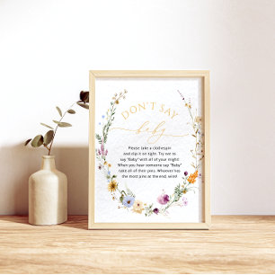 Wildblomsterbabyskor "Säg inte Baby"-spel Poster