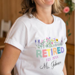 Wildblomsterpensionerade Pension-gåvor till kvinno T Shirt