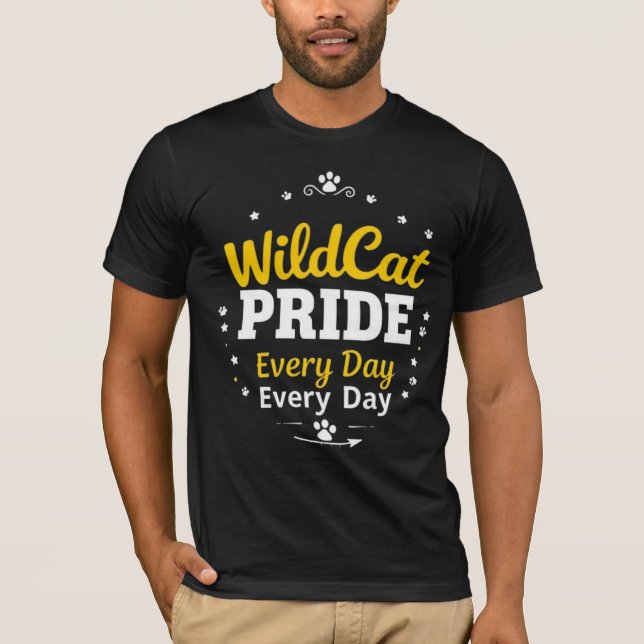 WildCat Pride Every Day T-Shirt  School Spirit  (Framsida)