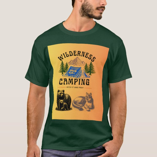 Wilderness Camping Pitch It and Pray family T Shirt (Framsida)