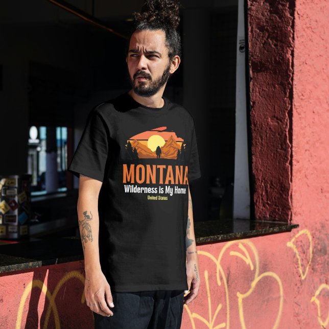 Wilderness is My Home – Montana Roots | Nature Lov T Shirt (Skapare uppladdad)