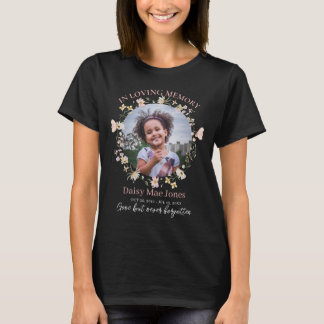 Wildflower In Loving Memory Memorial Funeral Photo T Shirt