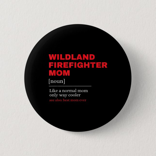 Wildland Firefighter Mamma Definition Firemen Fire Knapp (Framsida)