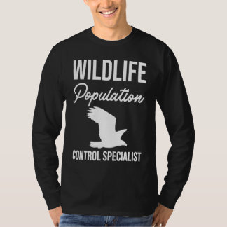 Wildlife Population Control Specialist T Shirt