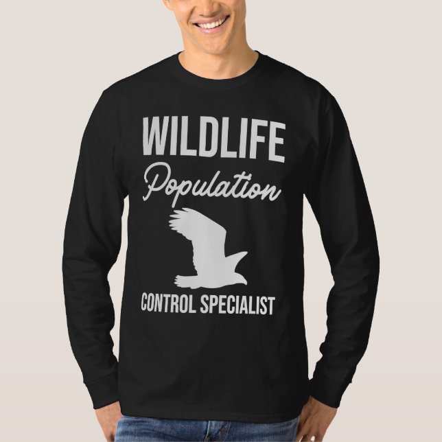 Wildlife Population Control Specialist T Shirt (Framsida)