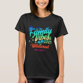 Wildwood Beach New Jersey Familje Vibes 2025 Semes T Shirt