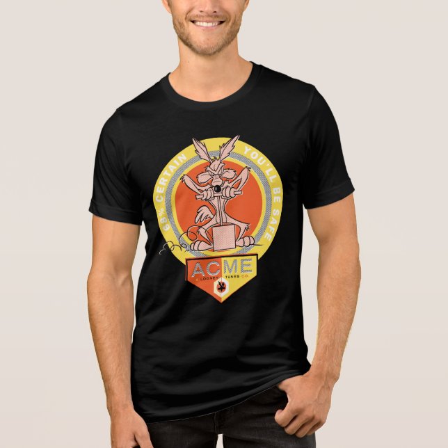 WILE E. COYOTE™ Acme - 68 % säkert att du kommer a T Shirt (Framsida)