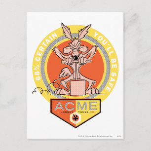 WILE E. COYOTE™ Acme - 68 % säkert att du kommer a Vykort