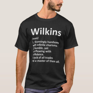 WILKINS Definition Funny Surname Family Birthday R T Shirt