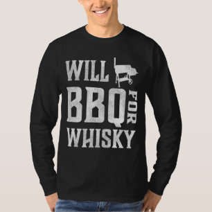 Will BBQ for Whisky - Lusnyt Offset Grillmaster T Shirt