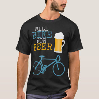 Will Bike for Beer Biking Cycle Stein T Shirt