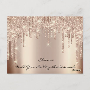 Will Bridesmaid  Glitter Drips Spark Namn Vykort