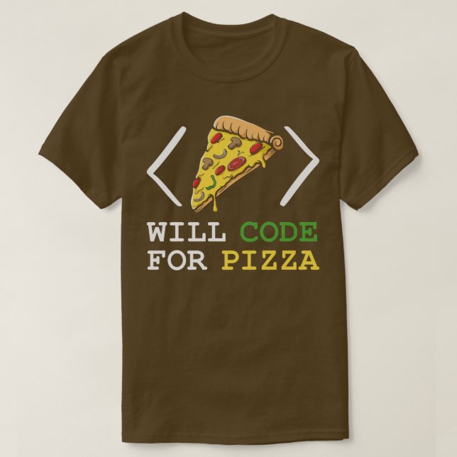 Will Code for Pizza - Software Ingenjör Programmin T Shirt (Design framsida)