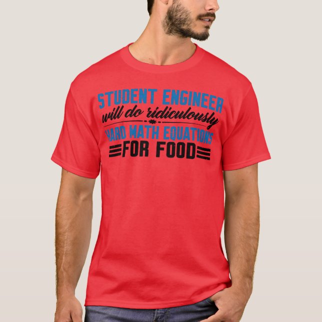 Will Do Ridiculously Hard Math Equations For Food4 T Shirt (Framsida)