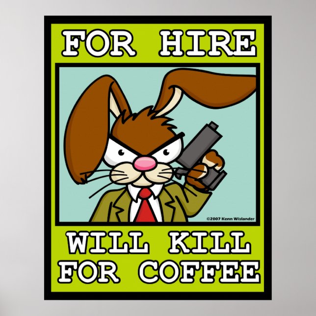 Will Döda for Coffee Poster (Framsidan)
