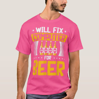 Will Fi Computer for Beer Tech Support Programmer  T Shirt