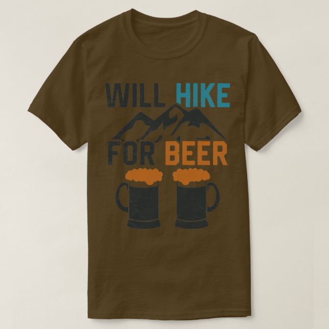 Will för Hike Beer Lusnyj Exdoor Hiking Explorer A T Shirt (Design framsida)