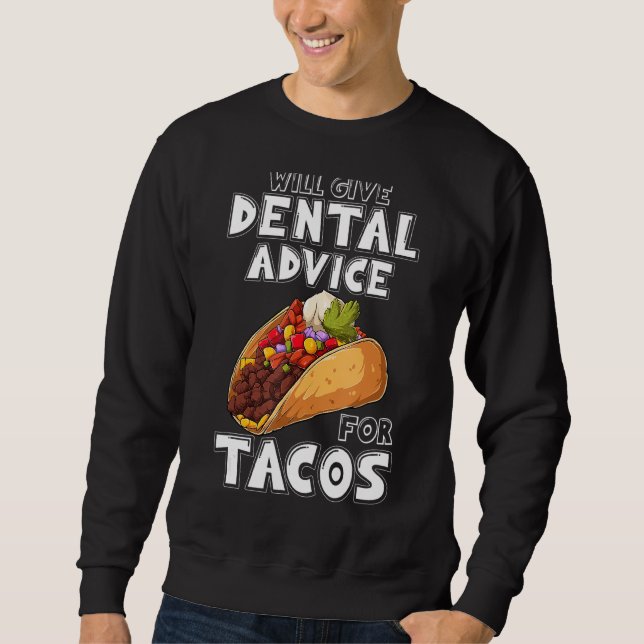 Will Ge Dental Adapter for Tacos Funny Dentist As Lång Ärmad Tröja (Framsida)