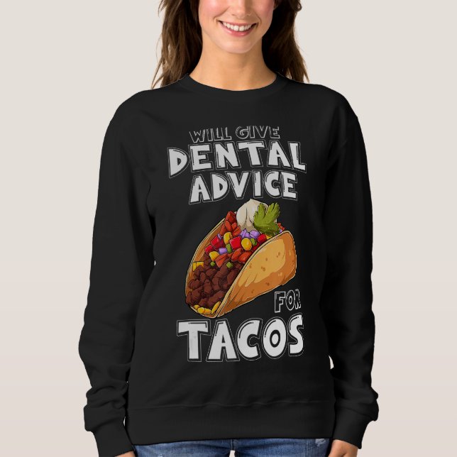 Will Ge Dental Adapter for Tacos Funny Dentist As T Shirt (Framsida)