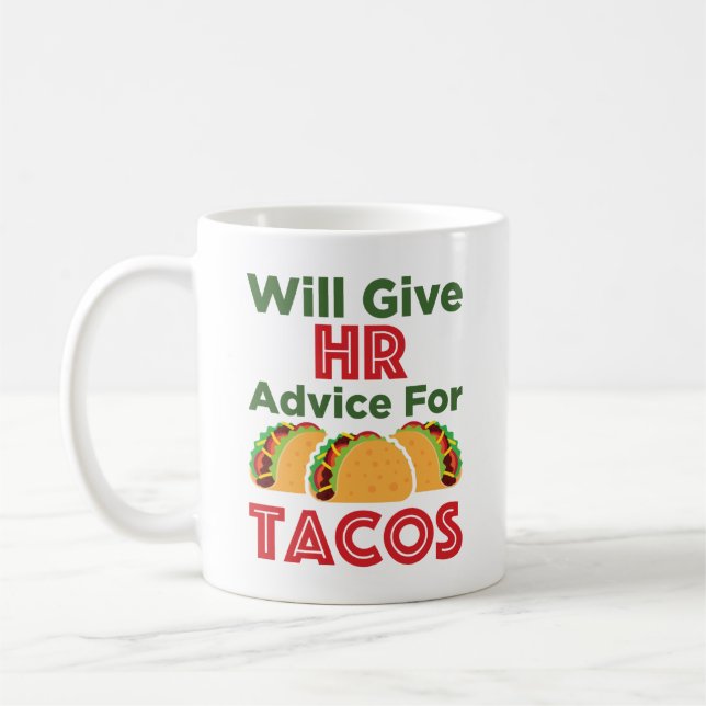 Will Ge HR Adress for Tacos Human Resources Kaffemugg (Vänster)