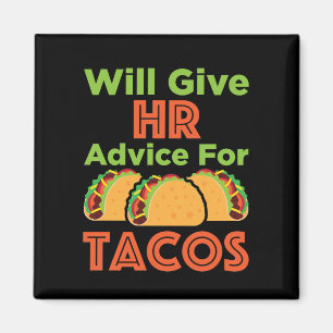 Will Ge HR Adress for Tacos Human Resources Magnet