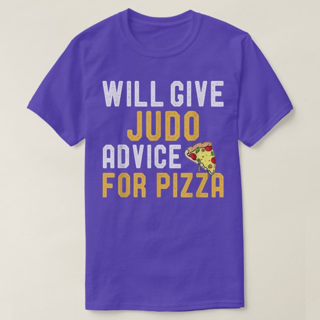 Will Ge Judo Advice for Pizza Funny Meican Food  T Shirt (Design framsida)