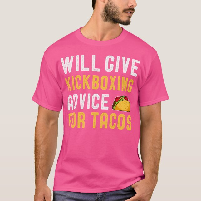 Will Ge Kickboxing Advice for Tacos Funny Karate T Shirt (Framsida)