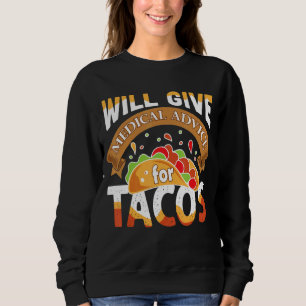 Will Ge Medicinsk rådgivning Tacos Taco Quote Med T Shirt