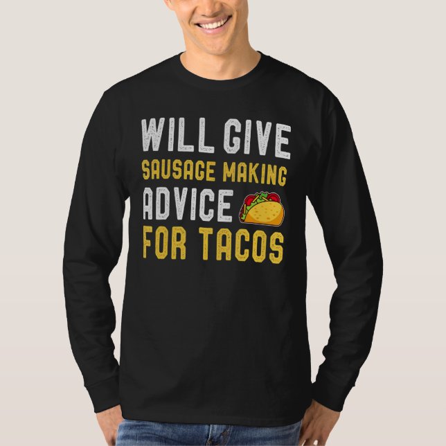 Will Ge Sause Skapar råd för Taco Mexican F T Shirt (Framsida)