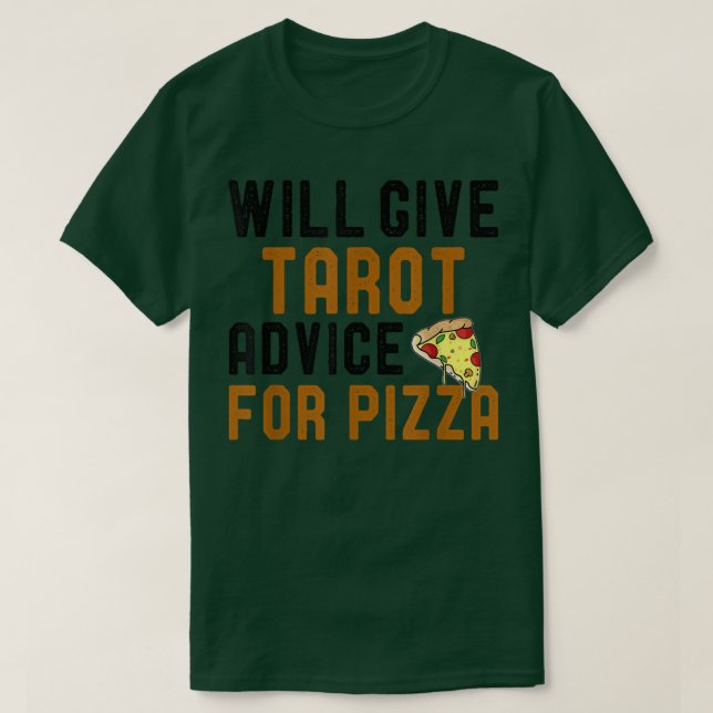 Will Ge Tarot Card-spelråd för Pizza Funny P T Shirt (Design framsida)