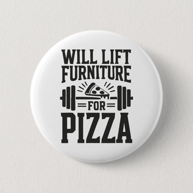 Will Hiss Furnetings for Pizza Funny Bodybuilding  Knapp (Framsida)