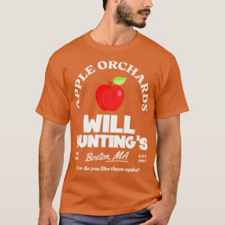 Will Huntings Apple Orchards Est 1997 T Shirt