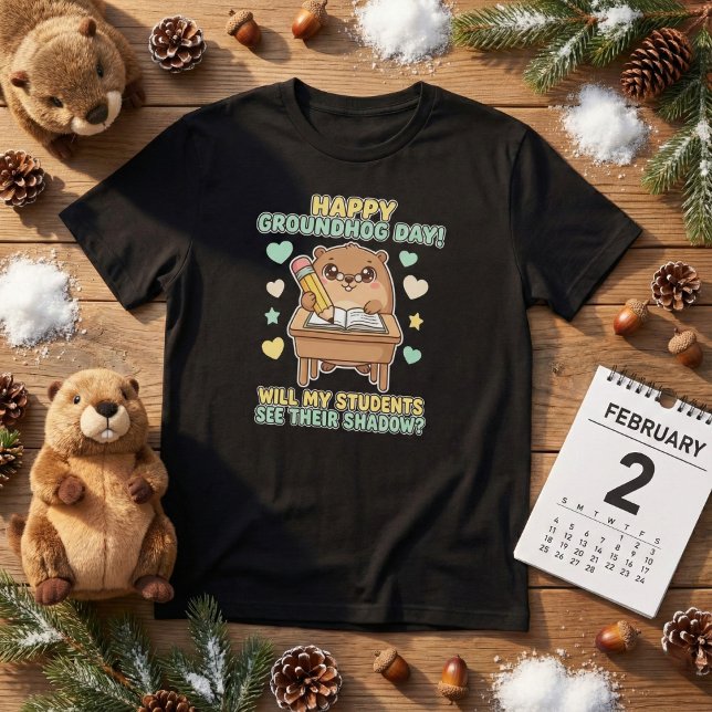 Will My Students See Their Shadow Funny Teacher T Shirt (Skapare uppladdad)