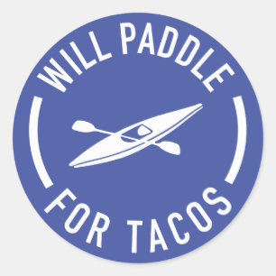 Will Paddle for Tacos Runt Klistermärke