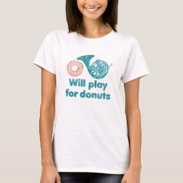 Will Play Horn för Donuts T Shirt