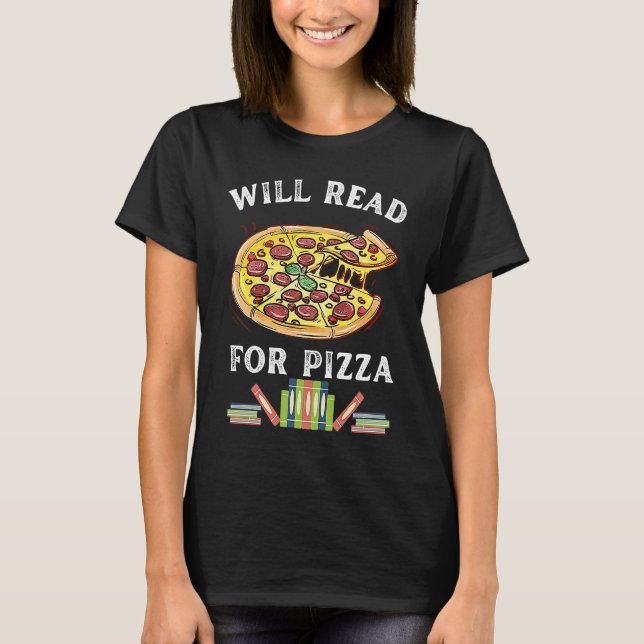Will Read For Pizza 90s Kids Reading Program  Read T Shirt (Framsida)