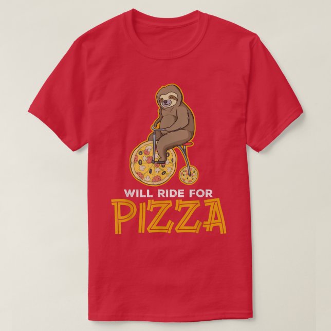 Will Ride for Pizza 36095976 T Shirt (Design framsida)