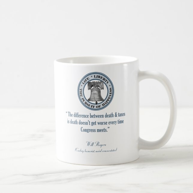 Will Rogers Quote (död och skatter) Kaffemugg (Höger)
