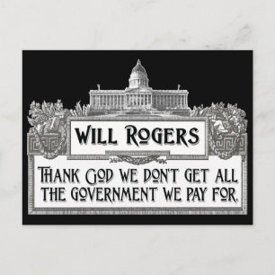 Will Rogers Quote on Government Efficiency Vykort