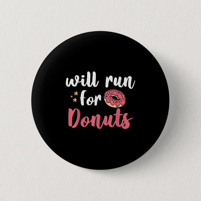 Will Run For Donuts - Motivation Fitness Life  Knapp (Framsida)