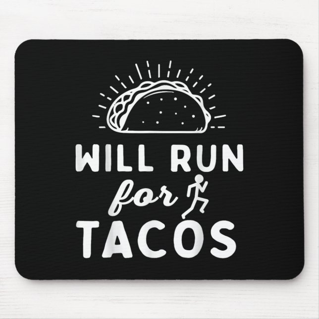 Will Run For Tacos - Motivation Fitness Life  Musmatta (Framsidan)