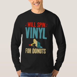 Will Spin Vinyl for Donuts Älskare Vinyl Records T Shirt