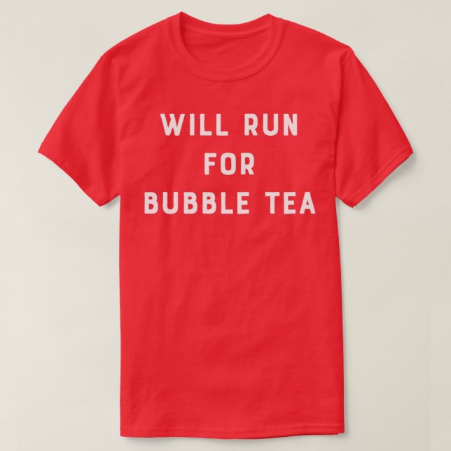 Will Springa för Bubble Tea 1 T Shirt (Design framsida)