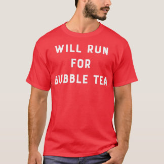 Will Springa för Bubble Tea 1 T Shirt