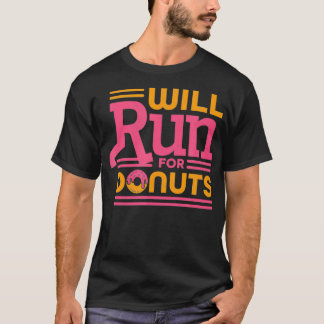 Will Springa for Donuts T Shirt