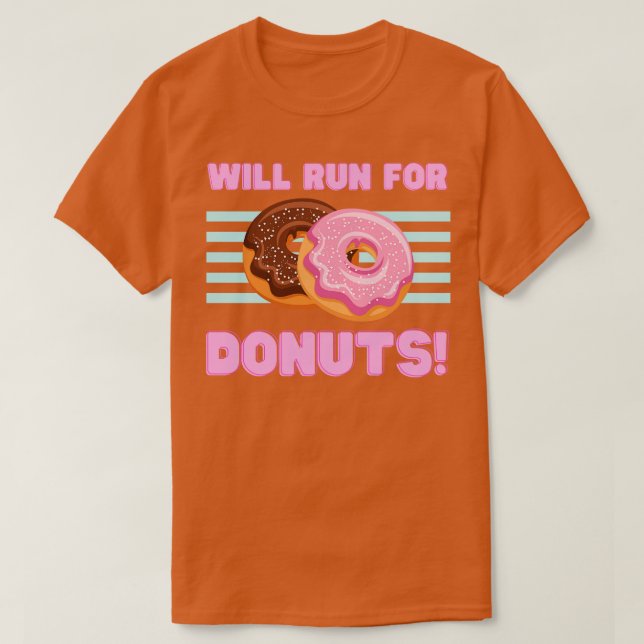 Will Springa for Donuts T Shirt (Design framsida)
